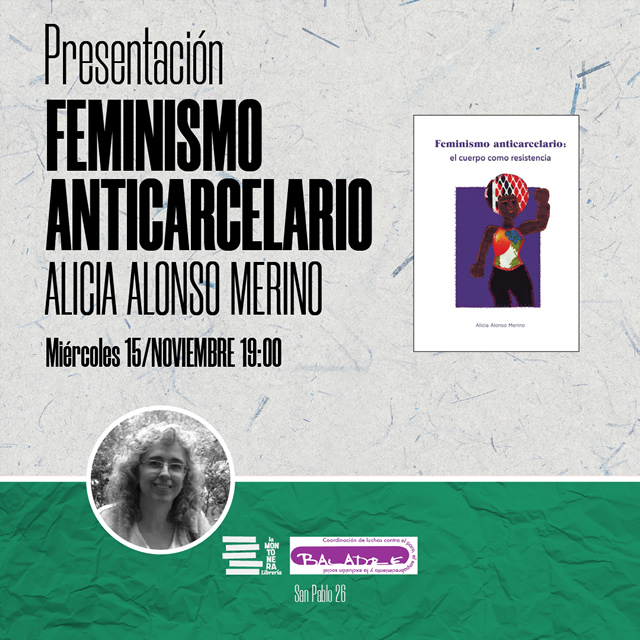 Alicia Alonso presenta 'Feminismo Anticarcelario. El cuerpo como resistencia'